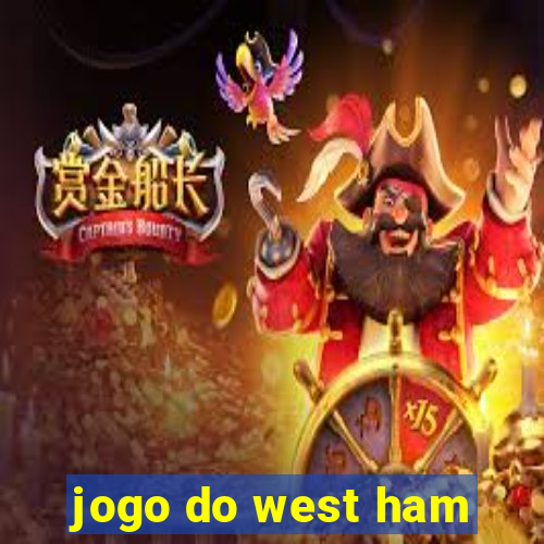 jogo do west ham